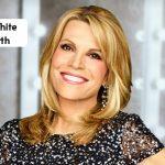 Vanna White Net Worth: Age, Height, Weight, Family, Bio/Wiki 2024