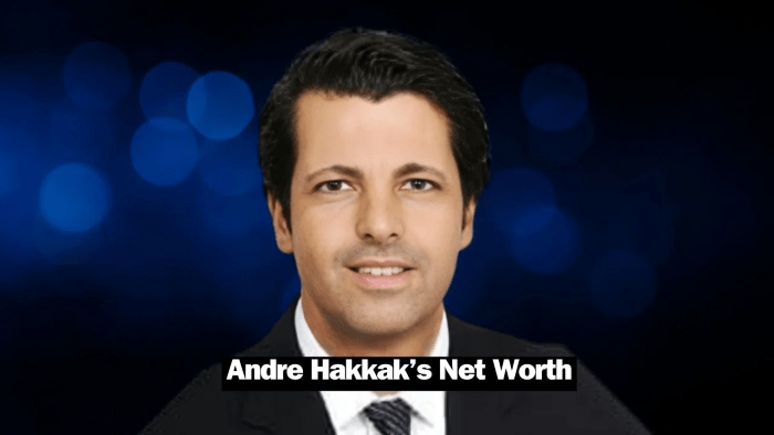 andre hakkak net worth 1