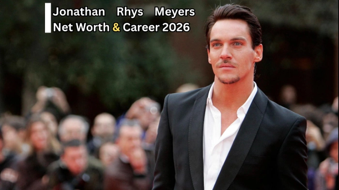 Jonathan Rhys Meyers Net Worth in 2026